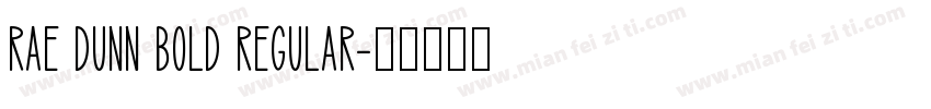 Rae Dunn Bold Regular字体转换